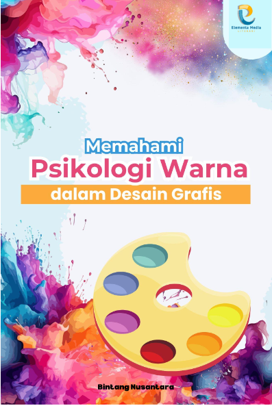 Memahami Psikologi Warna dalam Desain Grafis